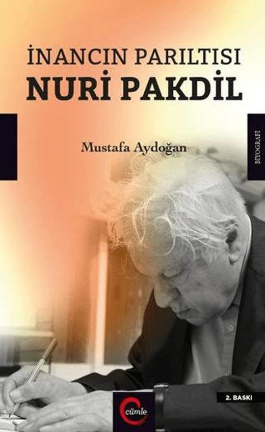 İnancın Parıltısı Nuri Pakdil | Cümle Yayınları (Ciltsiz)