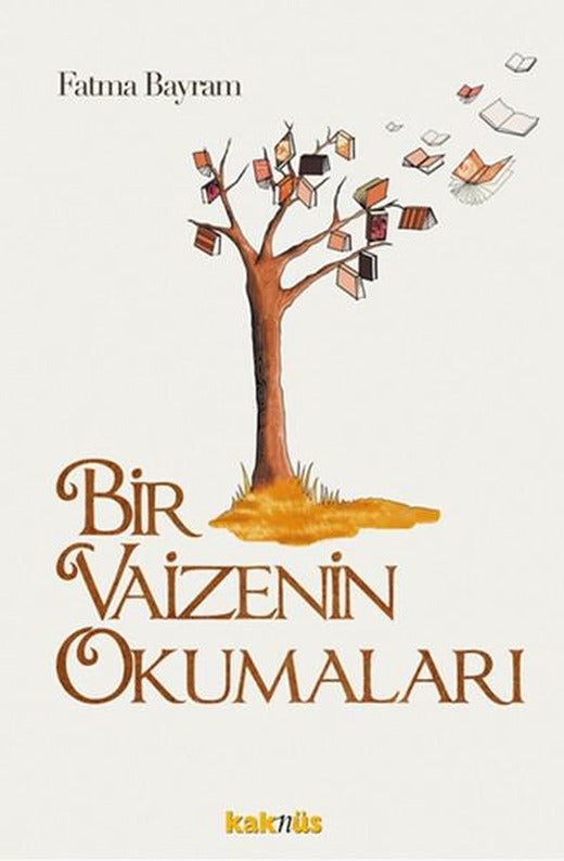 Bir Vaizenin Okumaları | Kaknüs Yayınları (İnce Kapak)