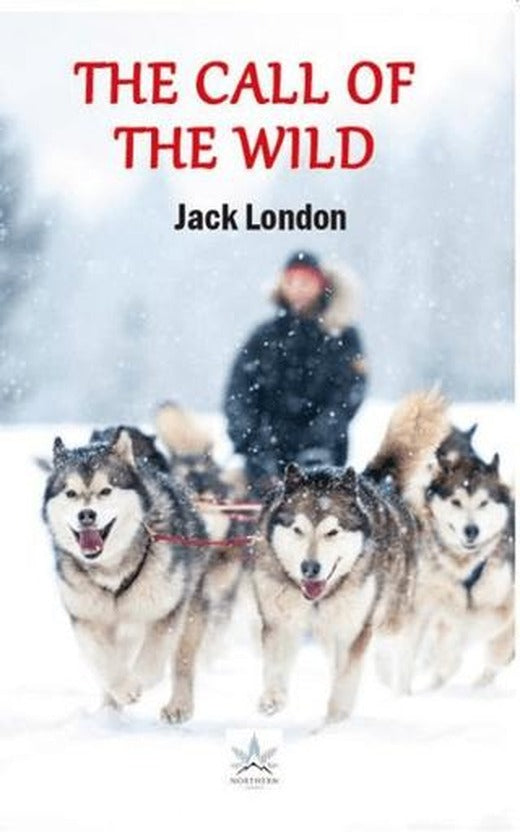 The Call of The Wild | Northern Lights Yayınları (Ciltsiz)