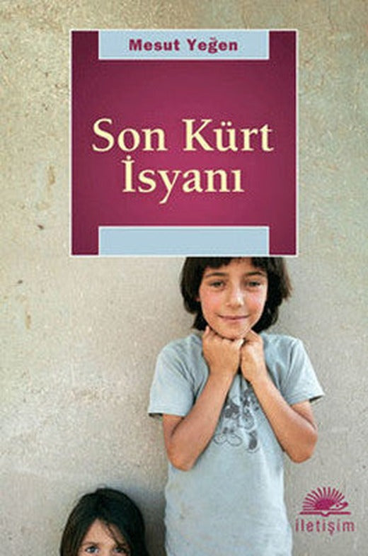 Son Kürt İsyanı | İletişim Yayınları