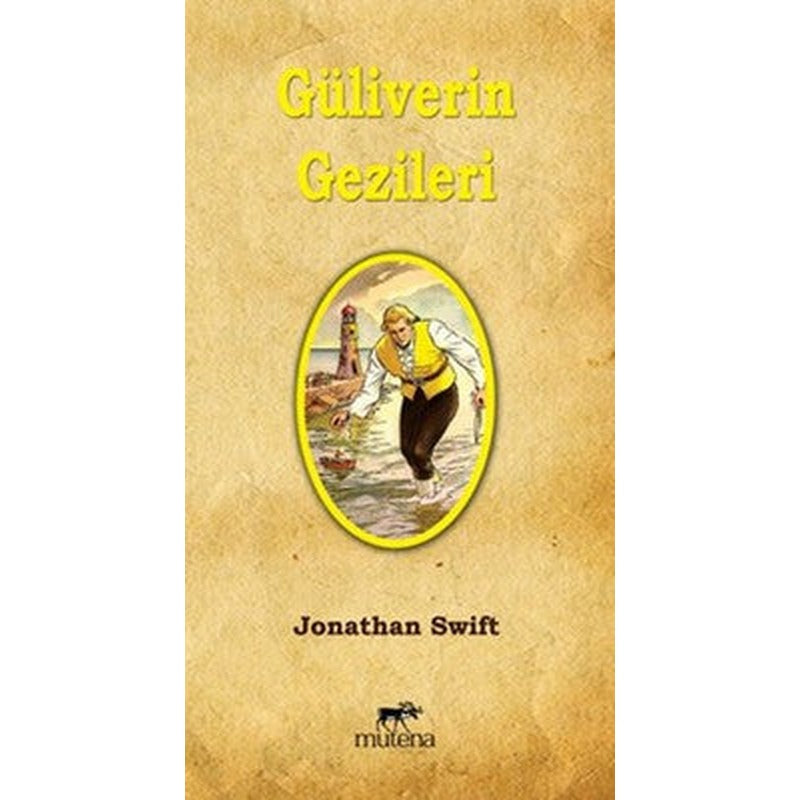 Güliverin Gezileri | Mutena Yayınları