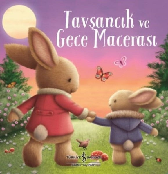 Tavşancık ve Gece Macerası | İş Bankası Kültür Yayınları