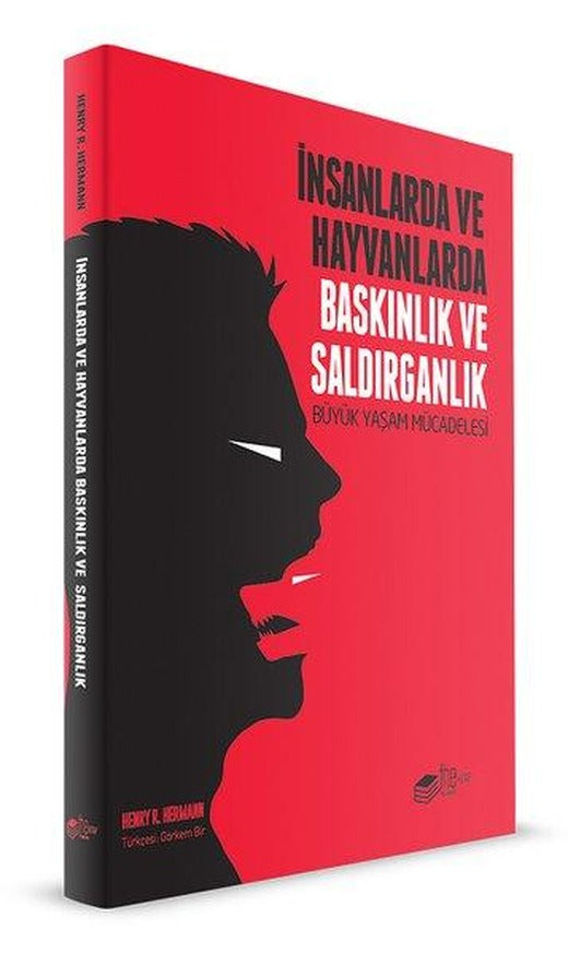 İnsanlarda ve Hayvanlarda Baskınlık ve Saldırganlık | The Kitap (e-Kitap)