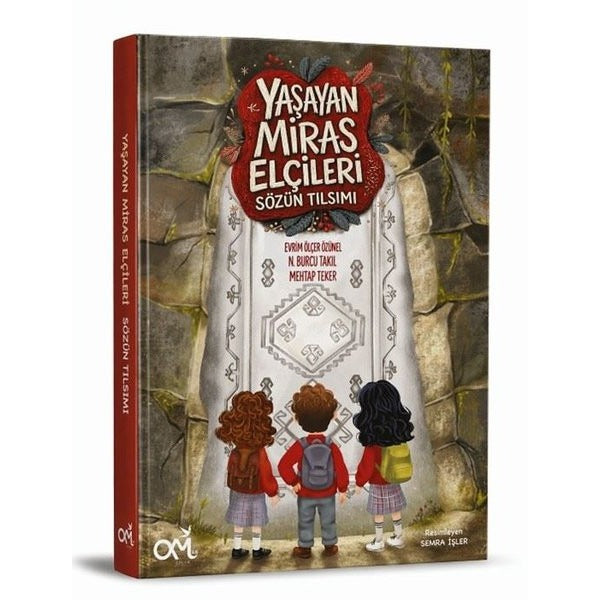 Yaşayan Miras Elçileri - Sözün Tılsımı | Om&Es Çocuk (İnce Kapak)