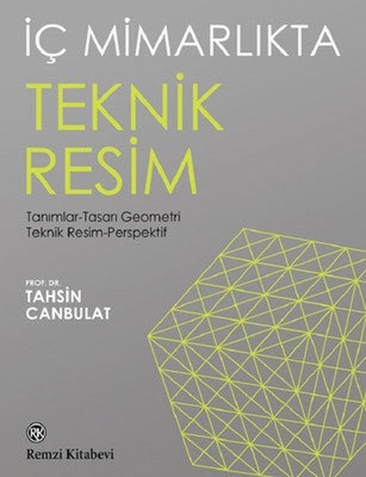 İç Mimarlıkta Teknik Resim | Remzi Kitabevi