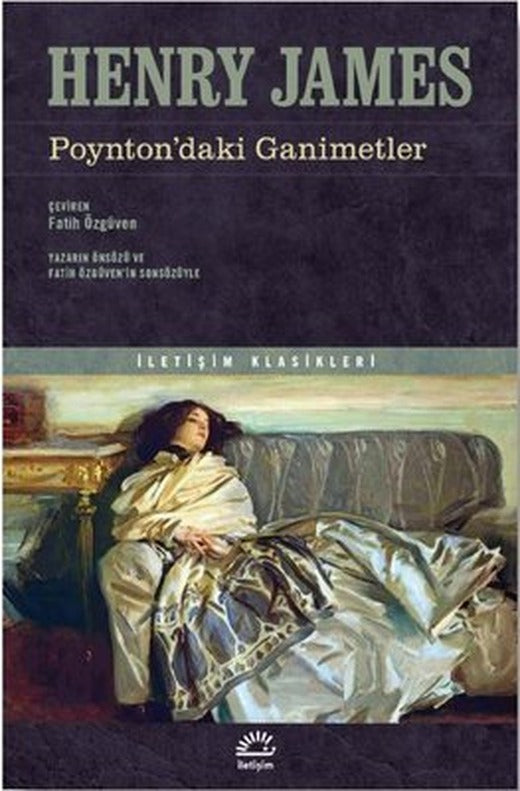Poynton'daki Ganimetler - İletişim Klasikleri | İletişim Yayınları