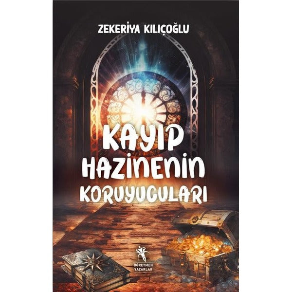 Kayıp Hazinenin Korucuları | Öğretmen Yazarlar Yayınları