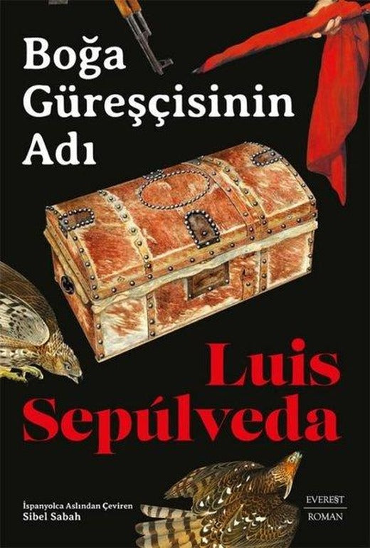 Boğa Güreşçisinin Adı | Everest Yayınları (İnce Kapak)