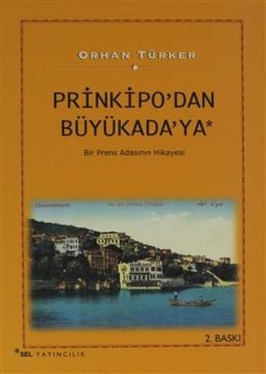Prinkipo'dan Büyükada'ya | Sel Yayıncılık