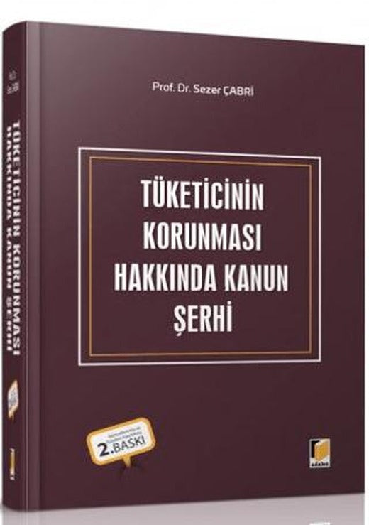 Tüketicinin Korunması Hakkında Kanun Şerhi
