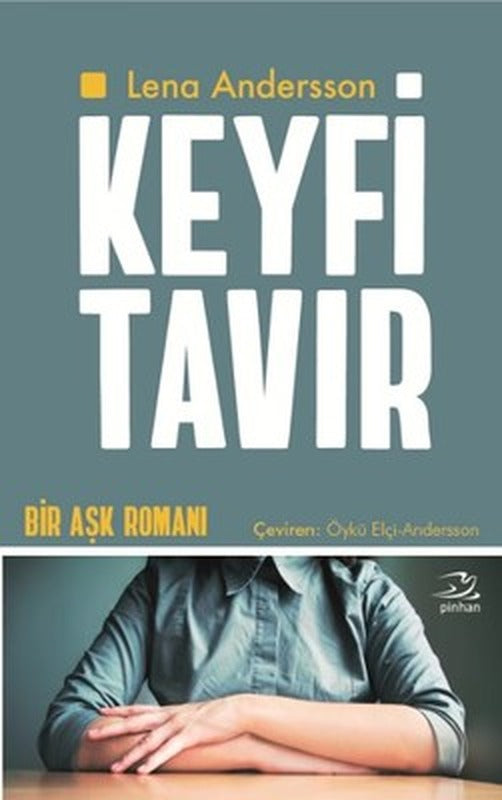 Keyfi Tavır | Pinhan Yayıncılık