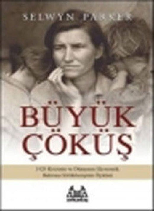 Büyük Çöküş | Arkadaş Yayıncılık