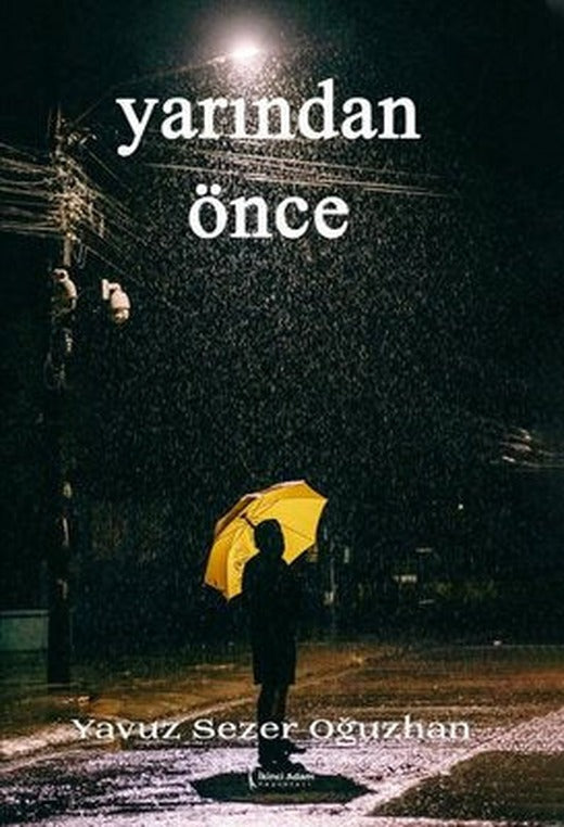 Yarından Önce | İkinci Adam Yayınları