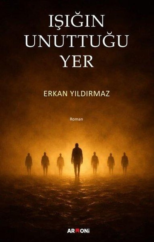 Işığın Unuttuğu Yer | Armoni (İnce Kapak)