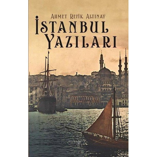 İstanbul Yazıları | Canola Yayınları (İnce Kapak)