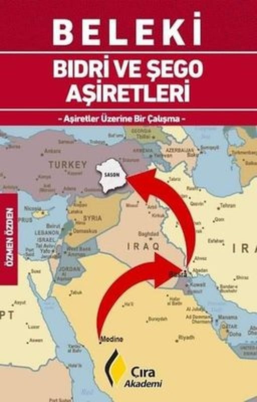 Beleki - Bıdri ve Şego Aşiretleri | Çıra Yayınları