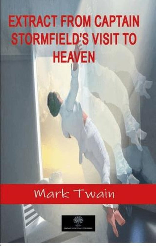 Extract from Captain Stormfield’s Visit to Heaven