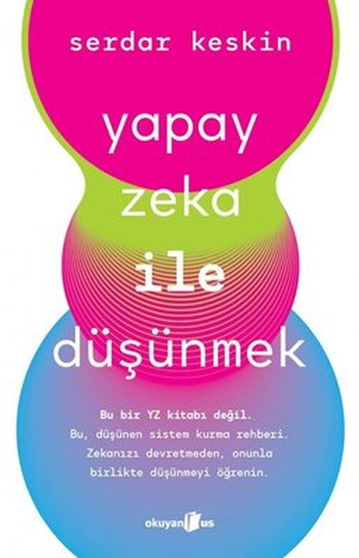 Yapay Zeka İle Düşünmek | Okuyan Us Yayınları (İnce Kapak)