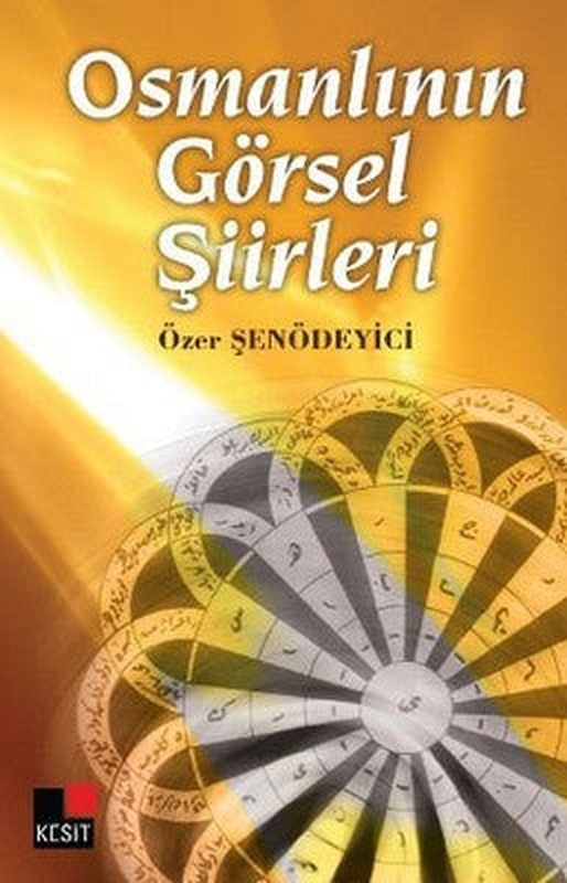 Osmanlının Görsel Şiirleri | Kesit Yayınları