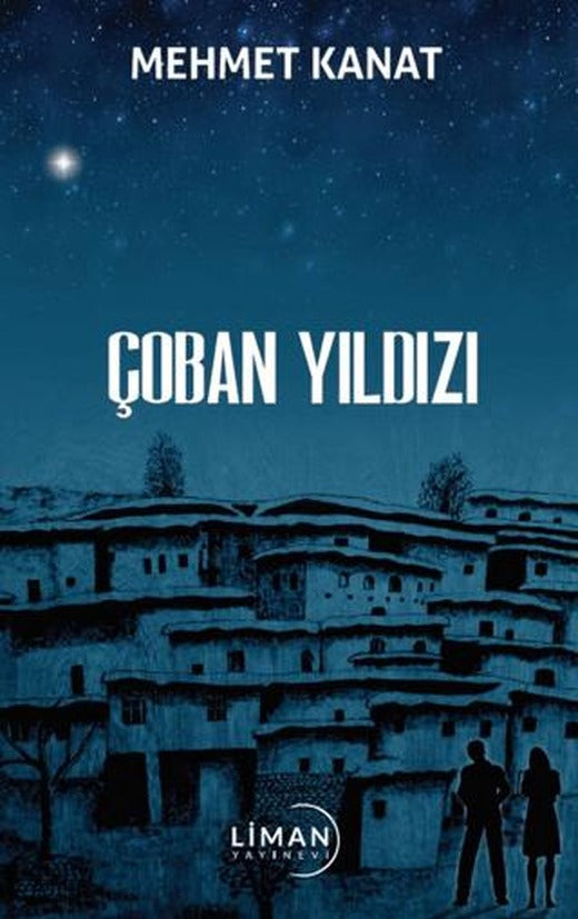 Çoban Yıldızı | Liman Yayınevi (Ciltsiz)