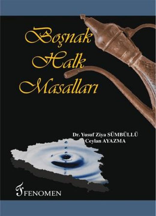 Boşnak Halk Masalları | Fenomen Yayıncılık (Ciltsiz)