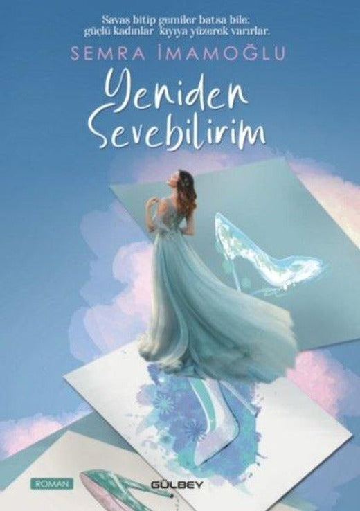 Yeniden Sevebilirim | Gülbey Yayınları (İnce Kapak)
