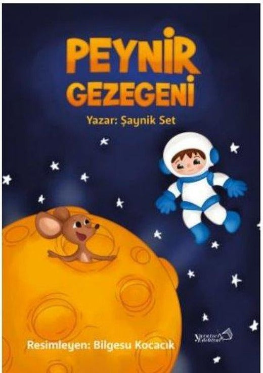 Peynir Gezegeni | Yaratıcı Edebiyat Yayınları (İnce Kapak)