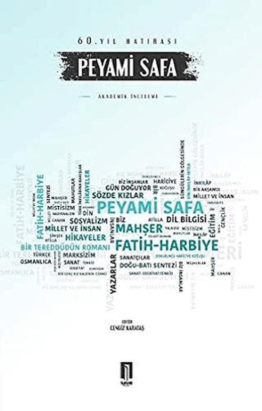 Peyami Safa - 60. Yıl Hatırası | İlbilge Yayıncılık (Ciltsiz)