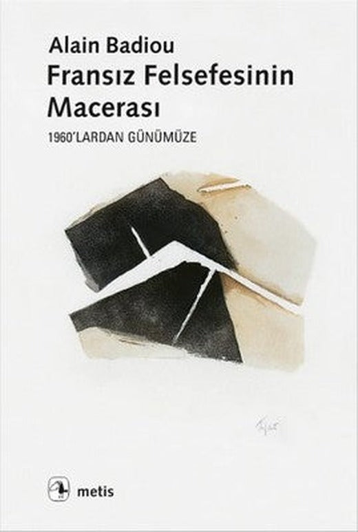 Fransız Felsefesinin Macerası | Metis Yayınları