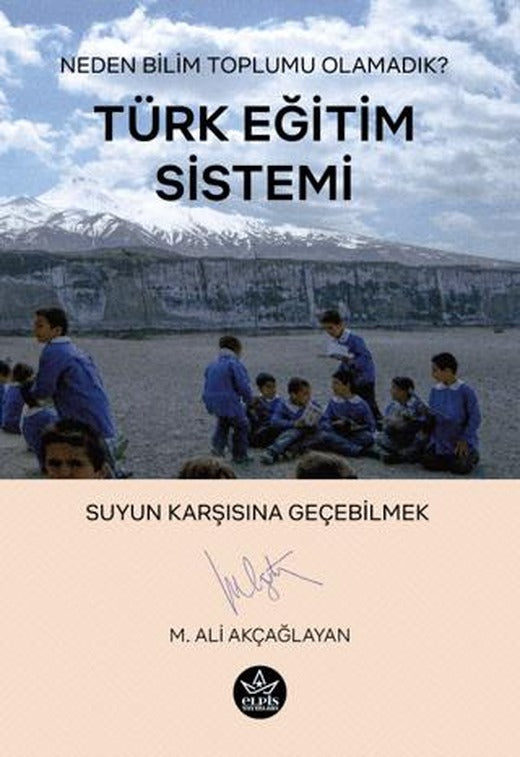 Türk Eğitim Sistemi | Elpis Yayınları (Ciltsiz)