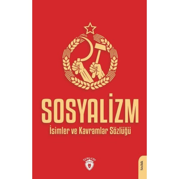 Sosyalizm - İsimler ve Kavramlar Sözlüğü | Dorlion Yayınevi