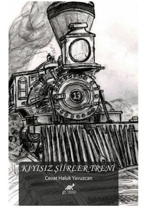 Kıyısız Şiirler Treni