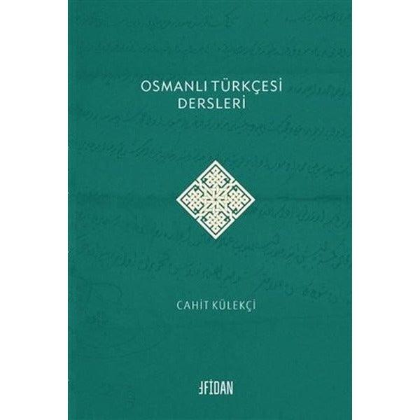 Osmanlı Türkçesi Dersleri