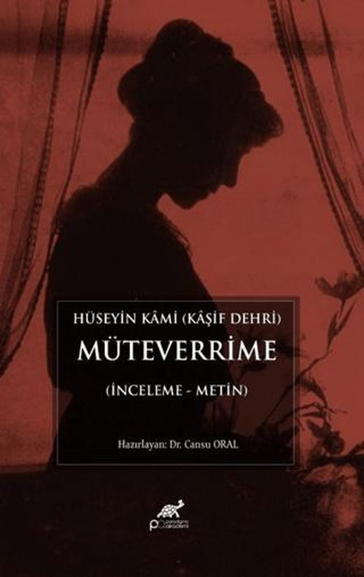 Hüseyin Kami (Kaşif Dehri) Müteverrime (İnceleme Metin)