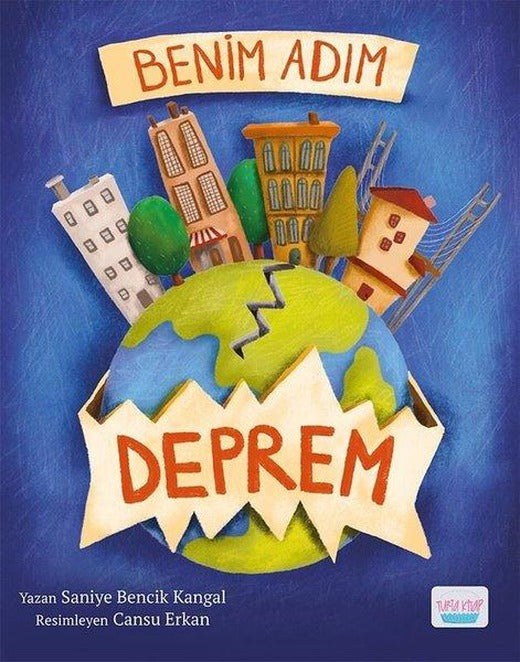 Benim Adım Deprem | Turta Kitap (İnce Kapak)