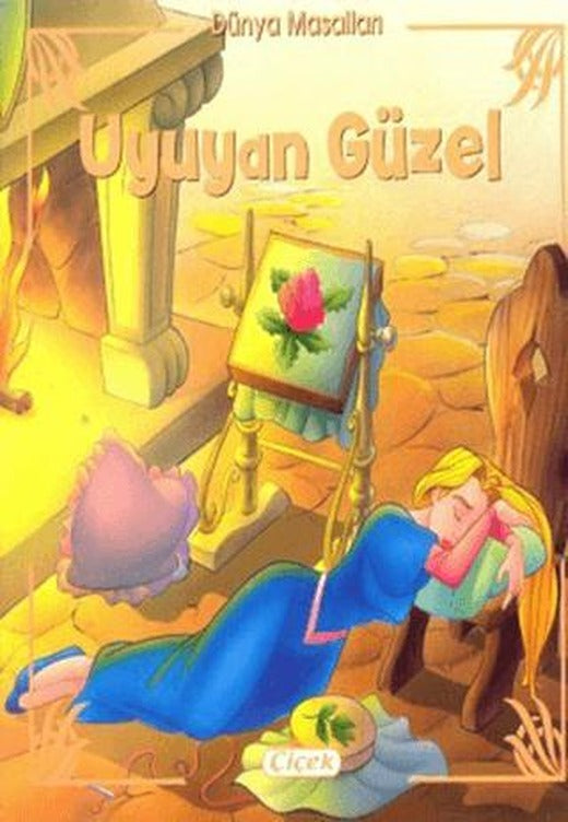 Uyuyan Güzel - Dünya Masalları | Çiçek Yayıncılık (Ciltsiz)
