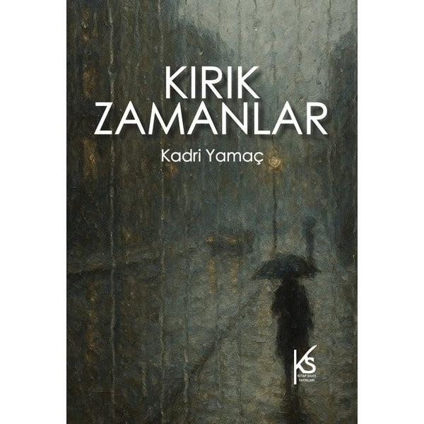 Kırık Zamanlar | Kitapsaati Yayınları (İnce Kapak)
