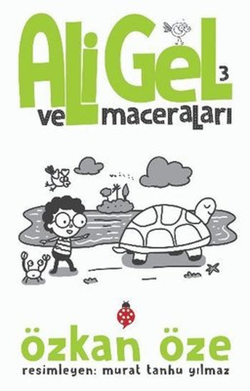 Ali Gel ve Maceraları - 3 | Uğurböceği