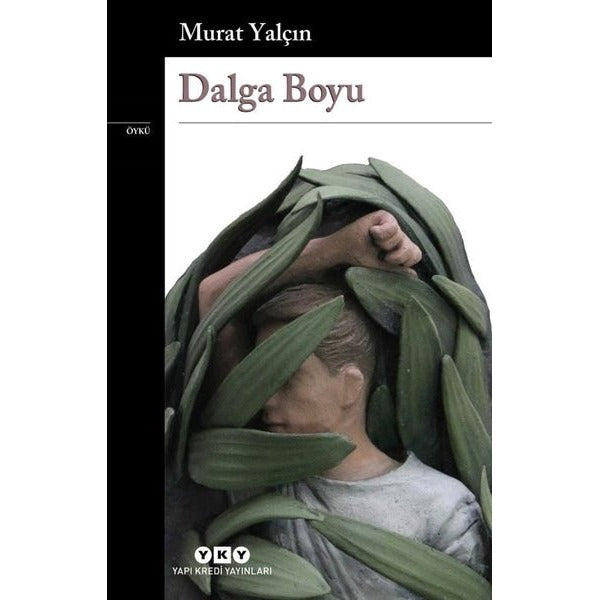 Dalga Boyu | Yapı Kredi Yayınları (İnce Kapak)