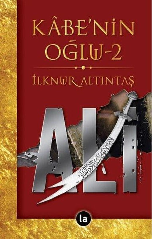 Kabenin Oğlu Ali - 2 | La Kitap (İnce Kapak)