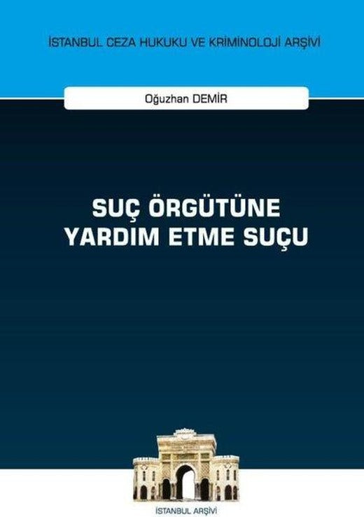 Suç Örgütüne Yardım Etme Suçu | On İki Levha Yayıncılık (İnce Kapak)