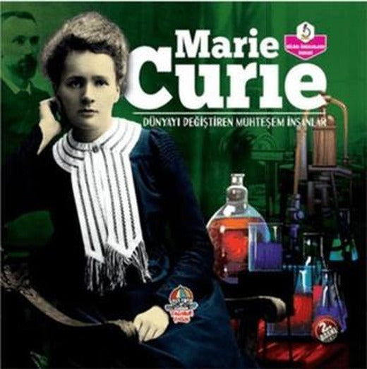 Marie Curie - Dünyayı Değiştiren Muhteşem İnsanlar | Yağmur Çocuk (Ciltsiz)