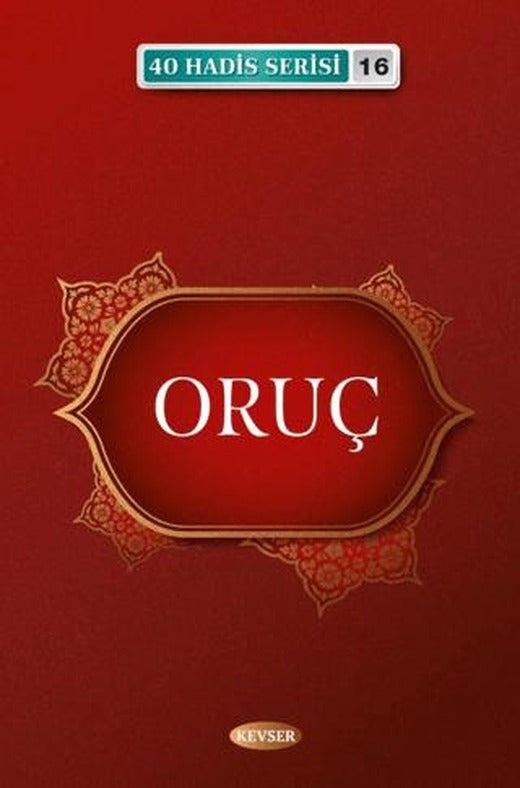 Oruç - 40 Hadis Serisi 16