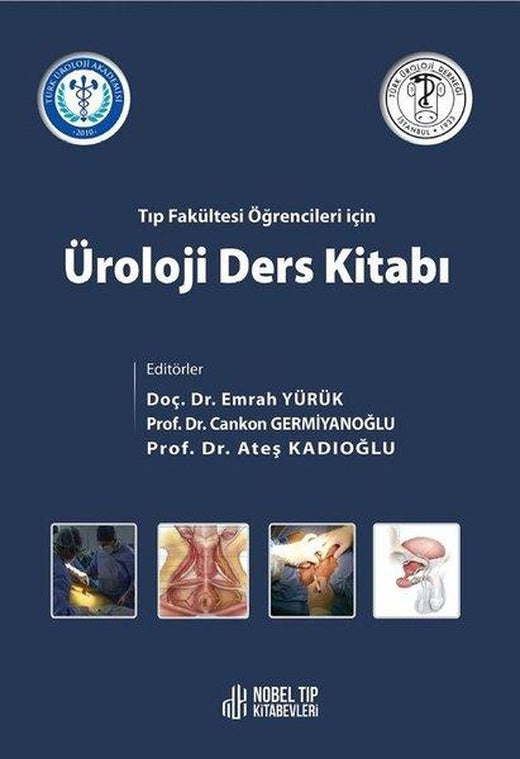 Tıp Fakültesi Öğrencileri için Üroloji Ders Kitabı | Nobel Tıp Kitabevleri (İnce Kapak)