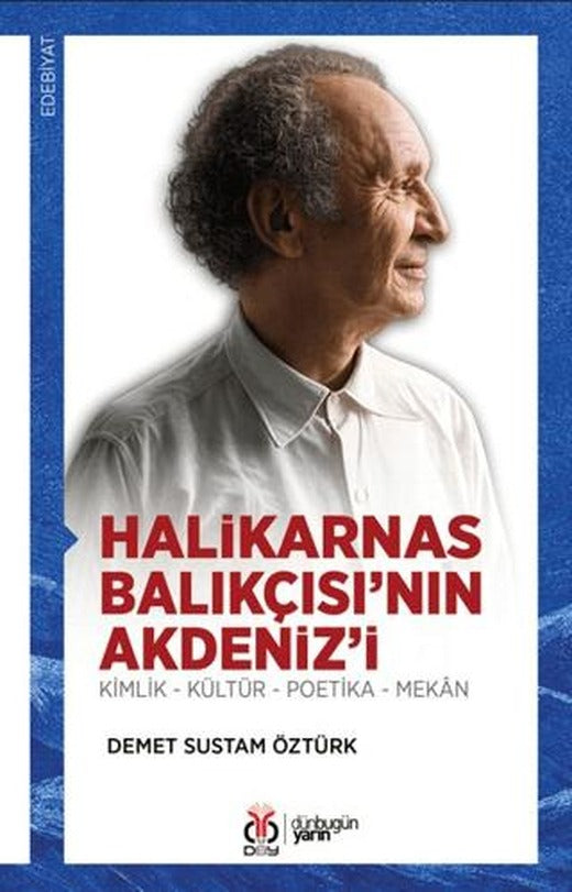 Halikarnas Balıkçısı’nın Akdeniz’i | DBY Yayınları (Ciltsiz)
