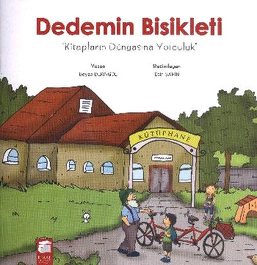 Dedemin Bisikleti | Final Kültür Sanat Yayınları