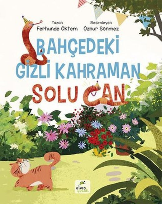 Bahçedeki Gizli Kahraman Solu Can | Elma Yayınevi