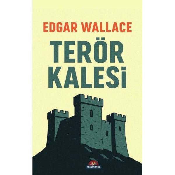 Terör Kalesi | Klasikhane Yayınları (İnce Kapak)