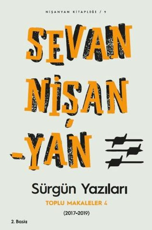 Sürgün Yazıları - Toplu Makaleler - 4 (2017-2019)