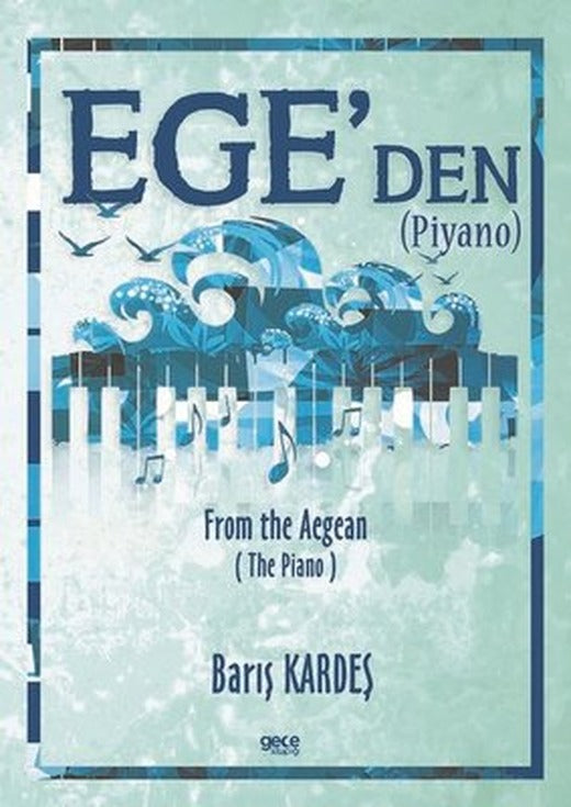 Ege'den - Piyano | Gece Kitaplığı